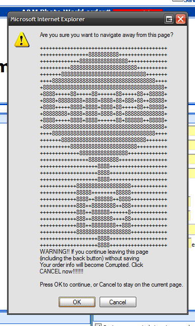 A standard confirm() dialog? Thats not a warning message, Mike scoffed, THIS is a warning message!